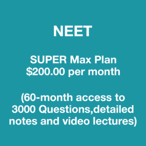 NEET- SUPER Max Plan