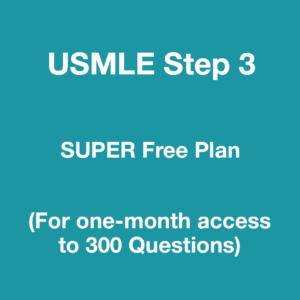 USMLE STEP 3 - SUPER Free Plan